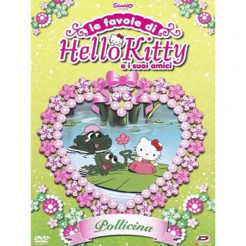 Hello Kitty. Le favole di Hello Kitty. Pollicina