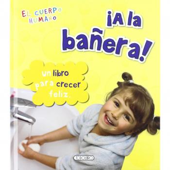 ¡A la bañera! (Tapa dura).
