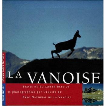La Vanoise Parc national de la Vanoise R. Pages