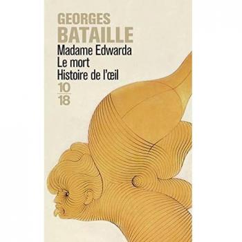 Madame Edwarda Le Mort Histoi De Loeil (Domaine Francais)