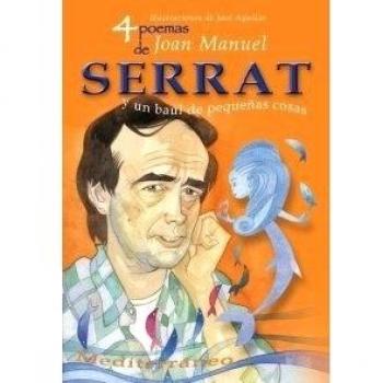 4 poemas de joan manuel serrat y un baúl de pequeñas cosas