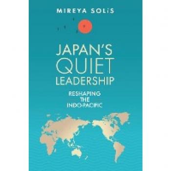 Japan's Quiet Leadership: Reshaping the Indo-Pacific