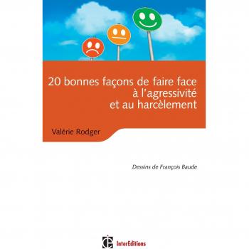 20 Bonnes Façons De Faire Face À L'agressivité Et Au Harcèlement
