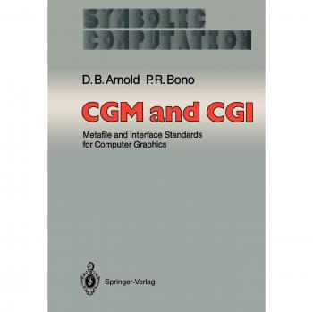 C.G.M. and C.G.I.: Metafile and Interface Standards for Computer Graphics