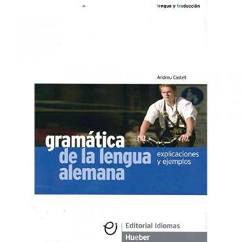 Gramática de la lengua alemana, Andreu Castell