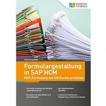 Formulargestaltung in SAP HCM – PDF-Formulare mit HR Forms erstellen