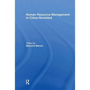 Human Resource Management in China Revisited