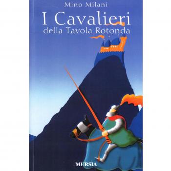 I cavalieri della Tavola rotonda