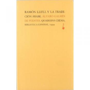 RAMON LLULL Y LA TRADICION ARABE