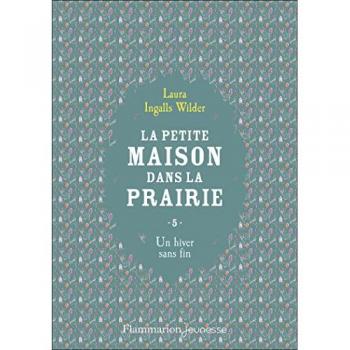 La petite maison dans la prairie: Un hiver sans fin (5)