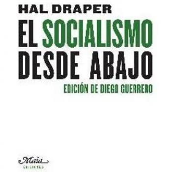 El socialismo desde abajo