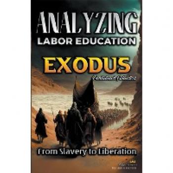 Analyzing the Teaching of Labor in Exodus