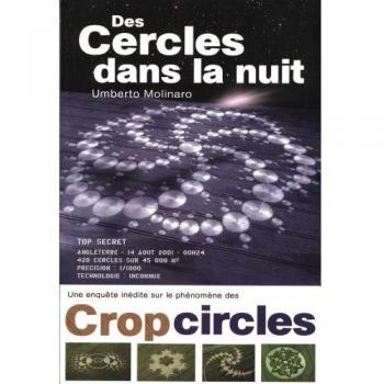 Des cercles dans la nuit : Une enquête inédite sur le phénomènes des crop-circles