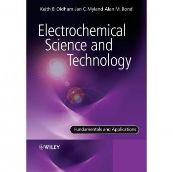 Electrochemical Science and Technology by Alan Monash University Bond Paperback Book