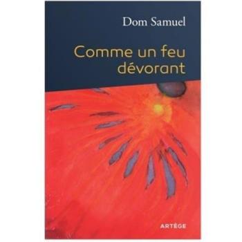 Comme un feu dévorant