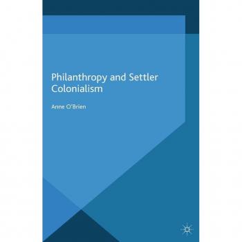 Philanthropy and Settler Colonialism