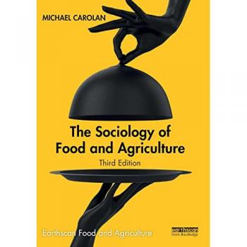 The Sociology of Food and Agriculture