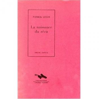 La naissance du récit