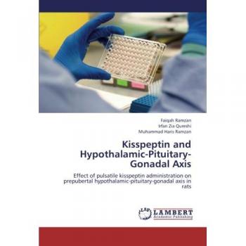 Kisspeptin and Hypothalamic-Pituitary-Gonadal Axis