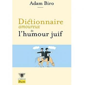 Dictionnaire amoureux de l'humour juif