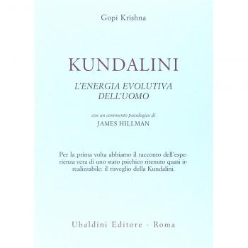 Kundalini. L'energia evolutiva dell'uomo