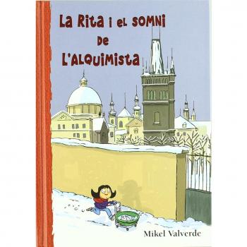 La rita i el somni de l´alquimista (Tapa dura).