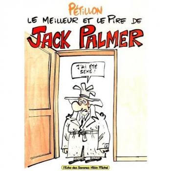 Jack Palmer .Le meilleur et le pire de Jack Palmer