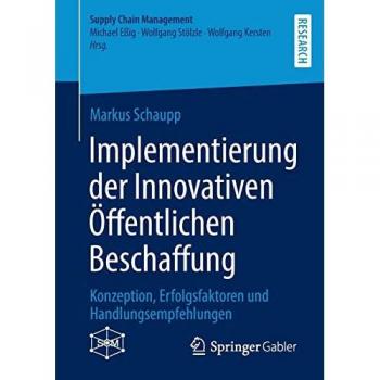 Schaupp, Markus: Implementierung der Innovativen Öffentlichen Beschaffung