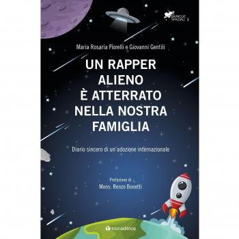 Un rapper alieno è atterrato nella nostra famiglia. Diario sincero di un'adozione internazionale