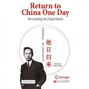 Return to China One Day : The Learning Life of Qian Xuesen