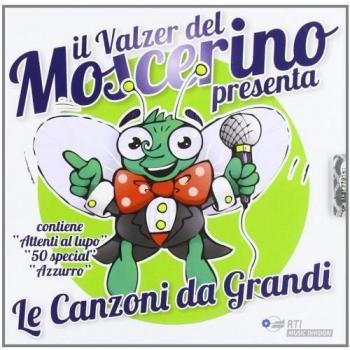 Il valzer del moscerino. Le canzoni da grandi