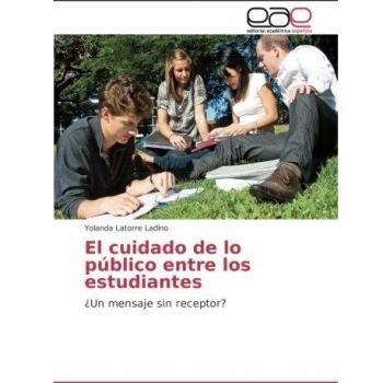 El cuidado de lo público entre los estudiantes: ¿Un mensaje sin receptor?