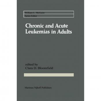 Chronic and Acute Leukemias in Adults