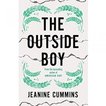 Jeanine Cummins The Outside Boy