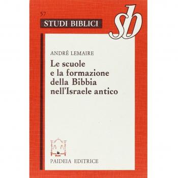 Le scuole e la formazione della Bibbia nell'Israele antico