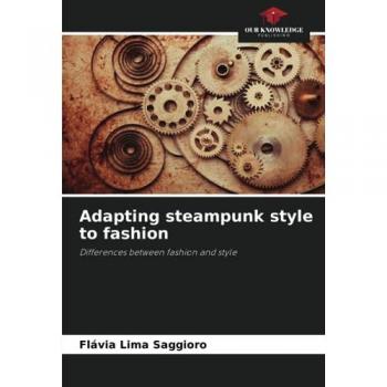 Lima Saggioro, Flávia: Adapting steampunk style to fashion