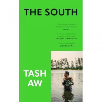 The South: The new literary coming-of-age novel from Booker Prize-longlisted author Tash Aw