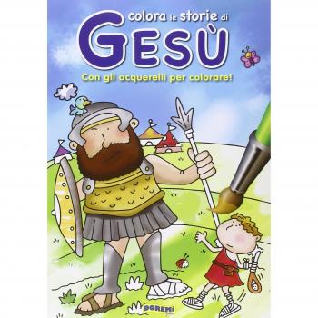 Colorare le storie di Gesù. Storie da colorare. Ediz. illustrata
