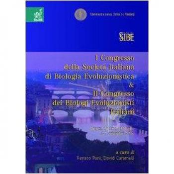 Primo Congresso della Società italiana di biologia evoluzionistica & 2° Congresso dei biologi evoluzionisti italiani