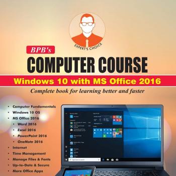 Satish, Jain: BPB COMPUTER COURSE-WIN 10/OFFICE 2016