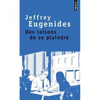 Des raisons de se plaindre