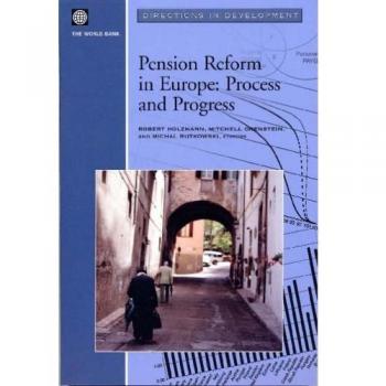 Pension Reform in Europe, Directions in Development