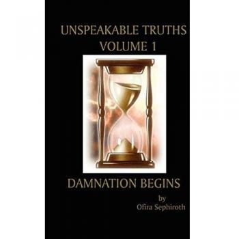 Unspeakable Truths, Volume 1: Damnation Begins