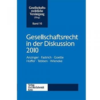 Gesellschaftsrecht in der Diskussion 2010