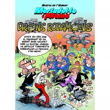 Mortadelo y filemón. Drons rodamons