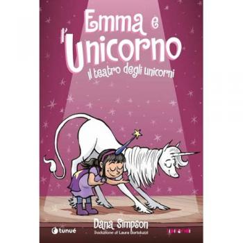 Emma e l'unicorno. Il teatro degli unicorni