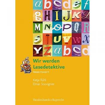 Katja Ruhl Wir Werden Lesedetektive. Arbeitsheft. (Lernmaterialien)
