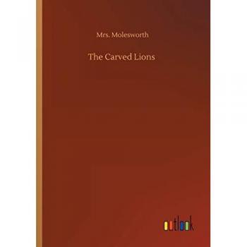 Molesworth: The Carved Lions