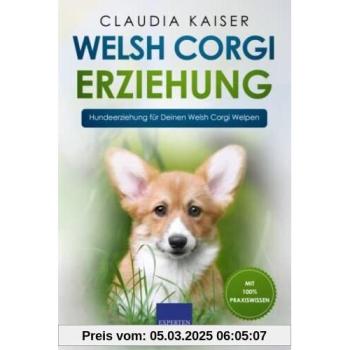 Welsh Corgi Erziehung: Hundeerziehung für Deinen Welsh Corgi Welpen