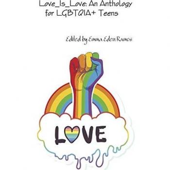 Love_Is_Love: An Anthology for LGBTQIA+ Teens